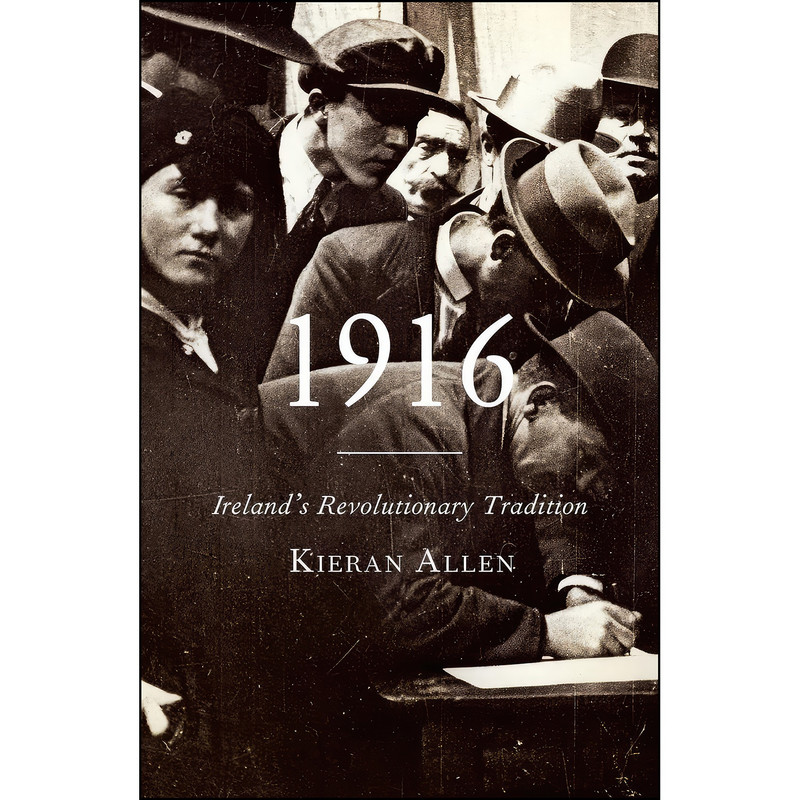 کتاب 1916 اثر Kieran Allen انتشارات Pluto Press