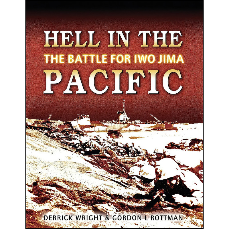 کتاب Hell in the Pacific اثر Derrick Wright and Gordon Rottman انتشارات Osprey Publishing