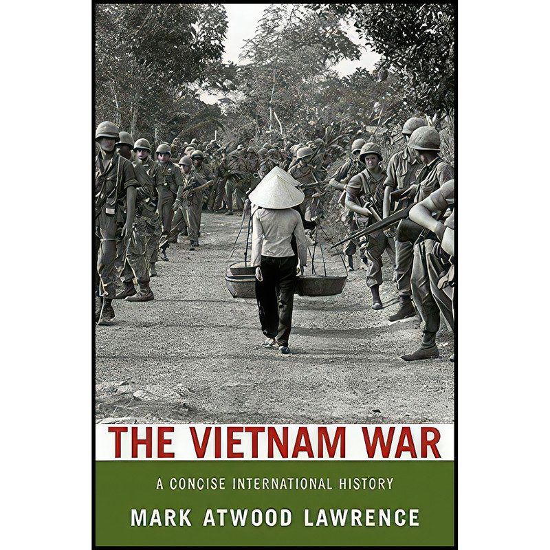 کتاب The Vietnam War اثر Mark Atwood Lawrence انتشارات Oxford University Press