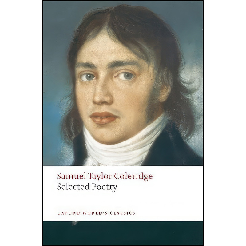 کتاب Selected Poetry اثر جمعي از نويسندگان انتشارات Oxford University Press