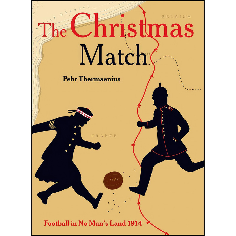 کتاب The Christmas Match اثر Pehr Thermaenius انتشارات Uniform Press