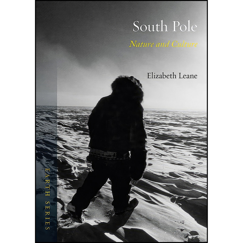 کتاب South Pole اثر Elizabeth Leane انتشارات Reaktion Books