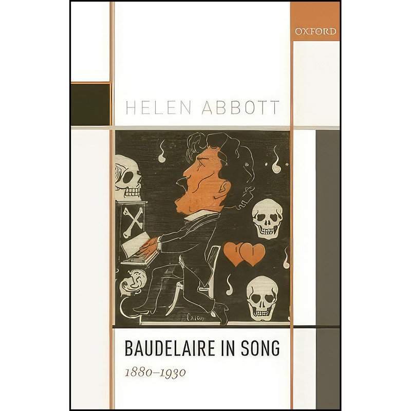 کتاب Baudelaire in Song اثر Helen Abbott انتشارات Oxford University Press