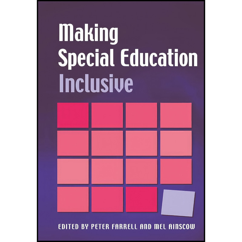 کتاب Making Special Education Inclusive اثر Peter Farrell and Mel Ainscow انتشارات بله