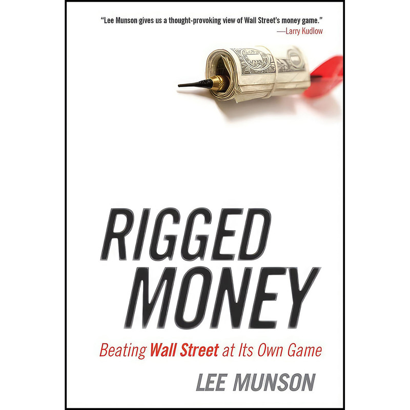 کتاب Rigged Money اثر Lee Munson انتشارات Wiley
