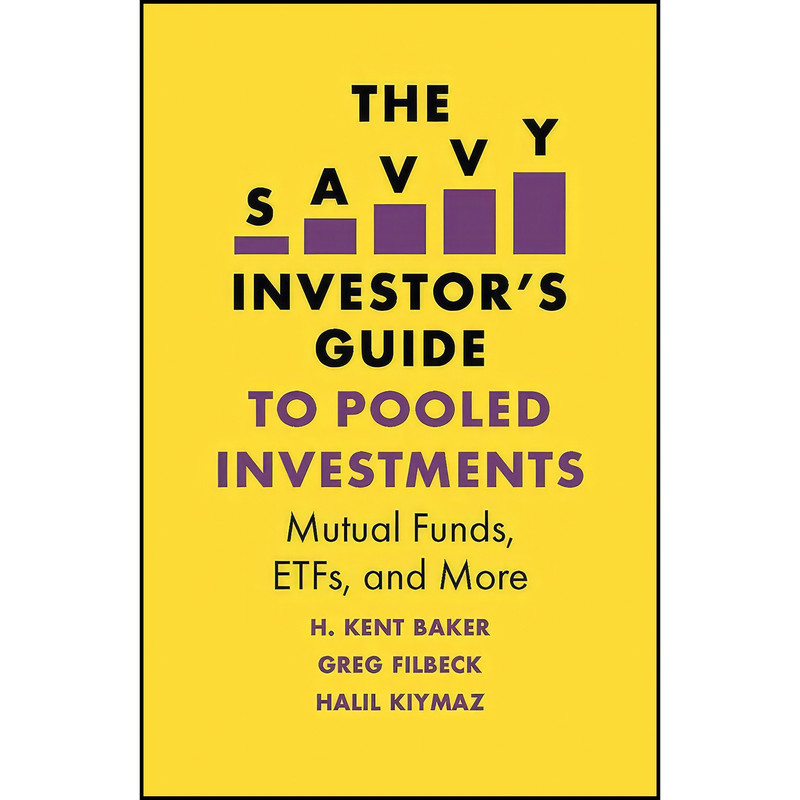 کتاب The Savvy Investors Guide to Pooled Investments اثر جمعي از نويسندگان انتشارات Emerald Publishing