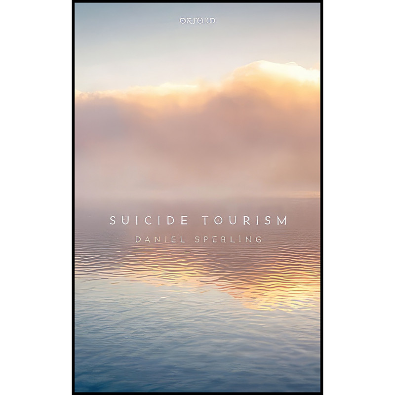 کتاب Suicide Tourism اثر Daniel Sperling انتشارات Oxford University Press