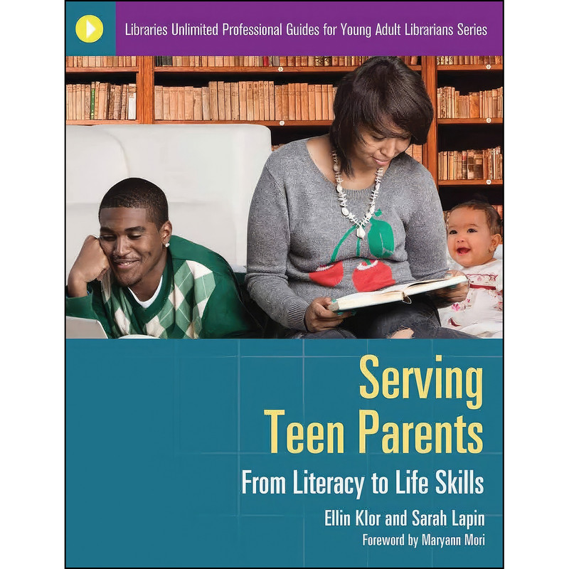 کتاب Serving Teen Parents اثر جمعي از نويسندگان انتشارات Libraries Unlimited