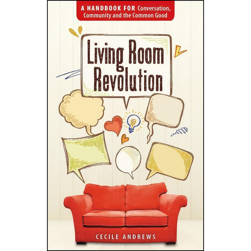 کتاب Living Room Revolution اثر Cecile Andrews انتشارات New Society Publishers