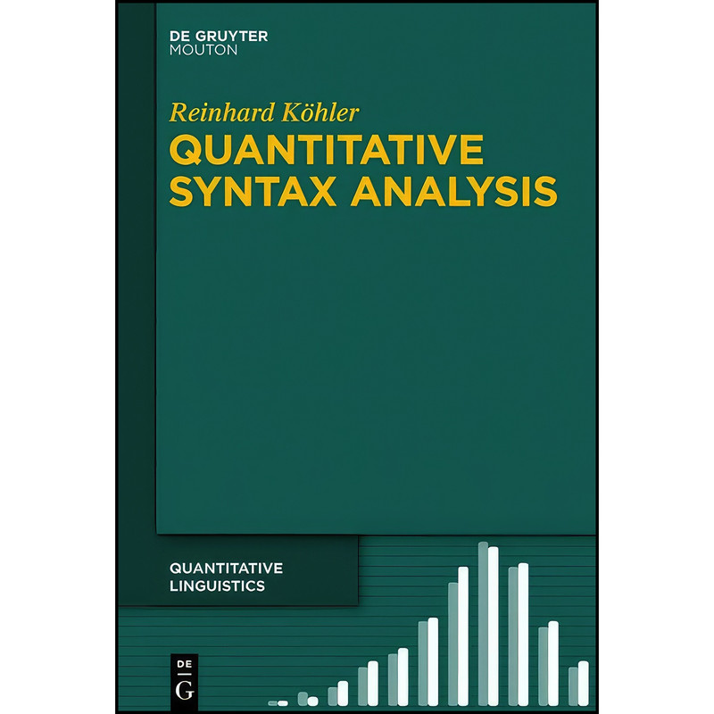 کتاب QUANT. SYNTAX QL 65 اثر Reinhard Kohler انتشارات de Gruyter Mouton