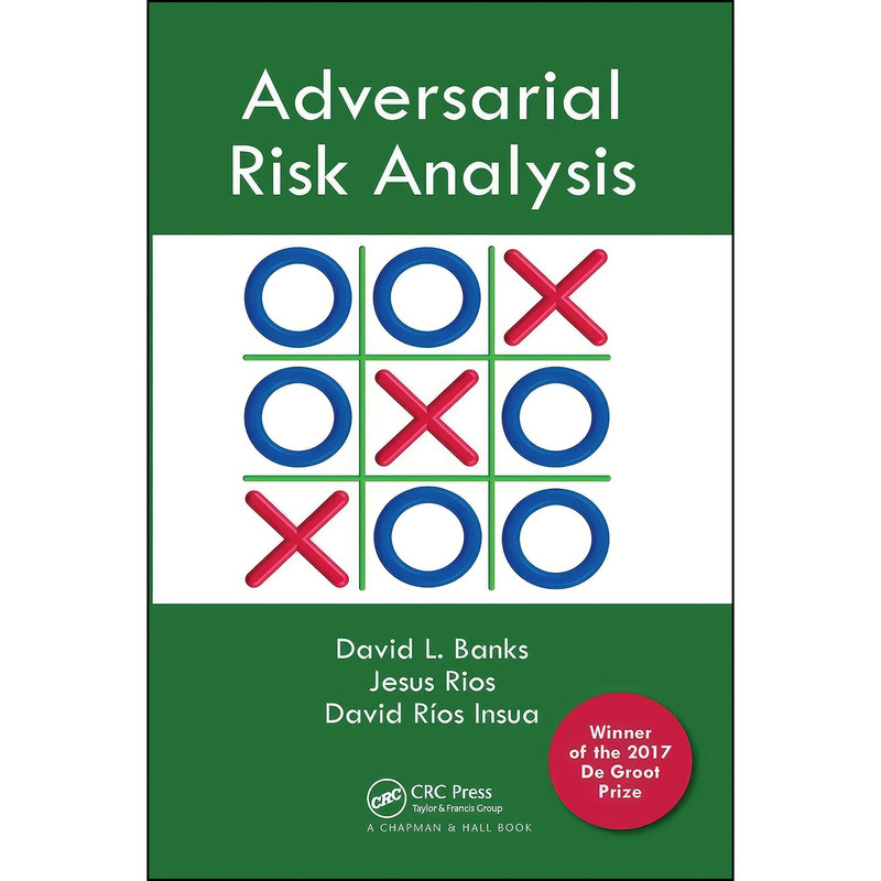 کتاب Adversarial Risk Analysis اثر جمعي از نويسندگان انتشارات تازه ها