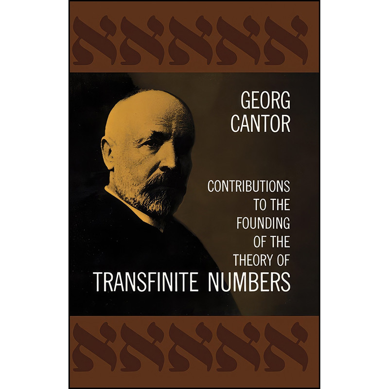 کتاب Contributions to the Founding of the Theory of Transfinite Numbers اثر Georg Cantor انتشارات Dover Publications