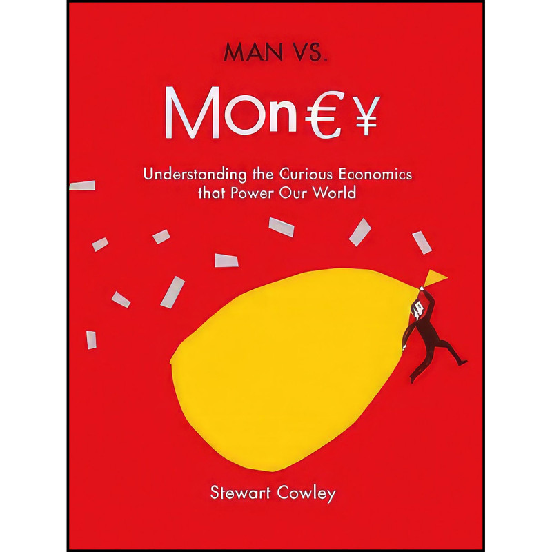 کتاب Man vs Money اثر Stewart Cowley انتشارات Aurum Press