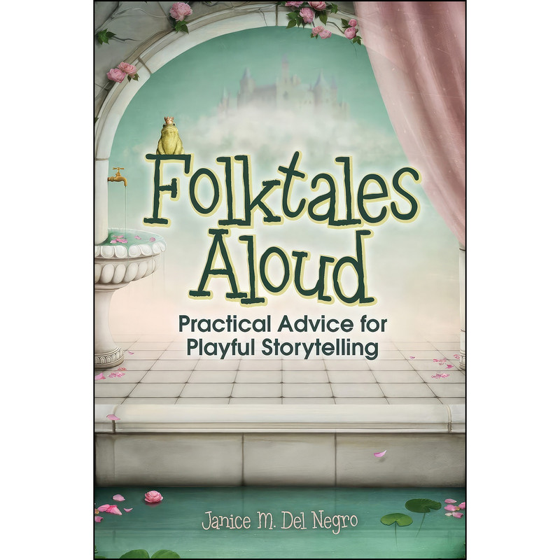 کتاب Folktales Aloud اثر Janice Del Negro انتشارات ALA Editions