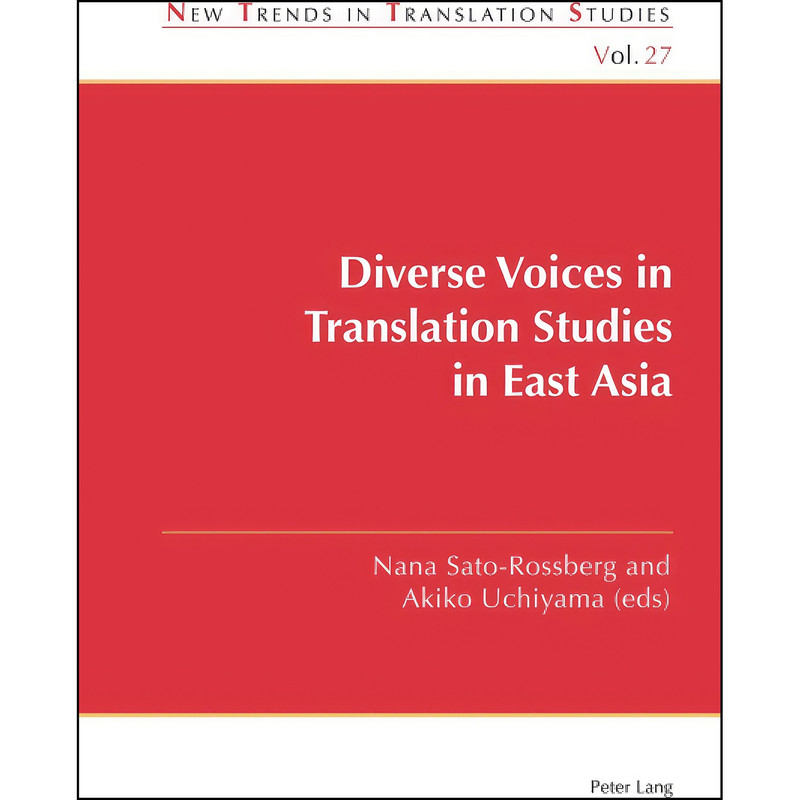 کتاب Diverse Voices in Translation Studies in East Asia اثر Sato-Rossberg انتشارات Peter Lang