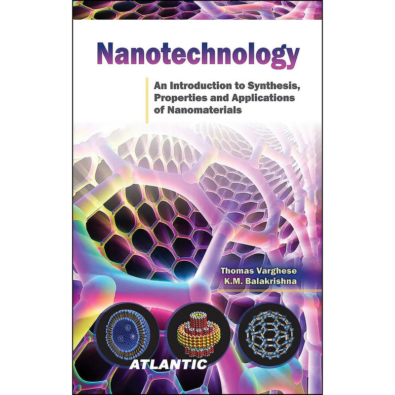 کتاب Nanotechnology اثر Thomas Varghese; K.M. Balakrishna انتشارات Atlantic