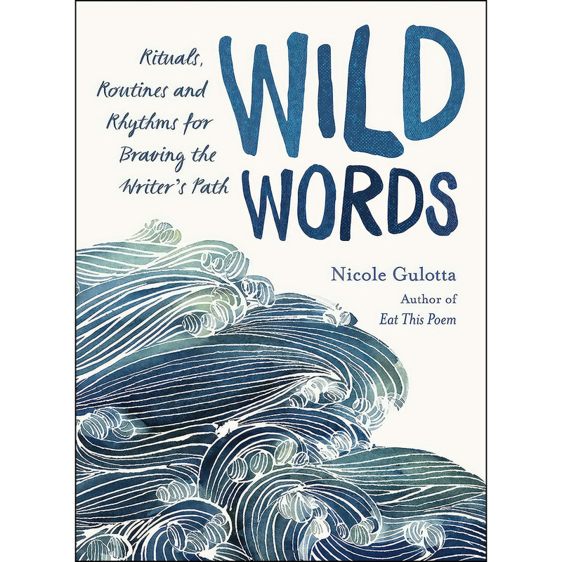 کتاب Wild Words اثر Nicole Gulotta انتشارات Roost Books