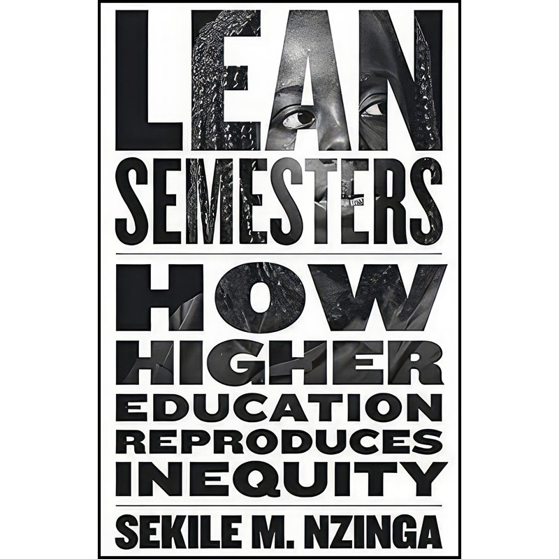 کتاب Lean Semesters اثر Sekile M. Nzinga انتشارات Johns Hopkins University Press