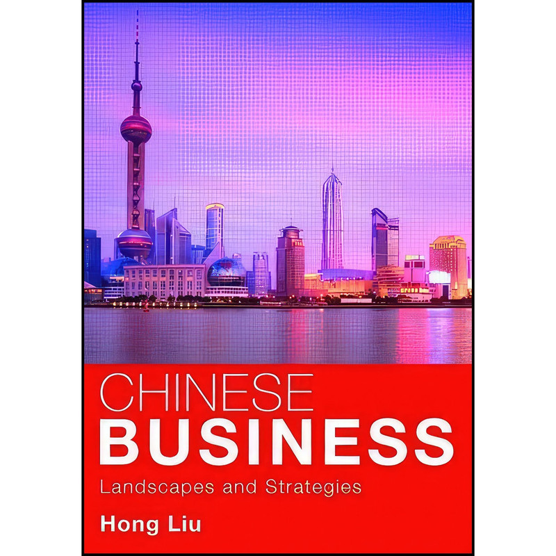 کتاب Chinese Business اثر Hong Liu and Liu Hong انتشارات Routledge