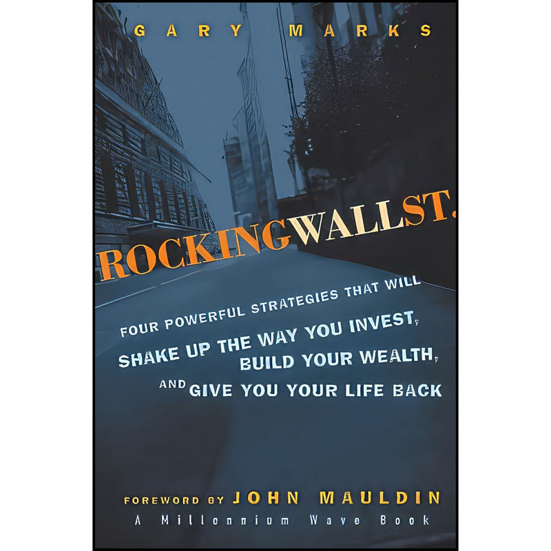 کتاب Rocking Wall Street اثر Gary Marks and John F. Mauldin انتشارات Wiley