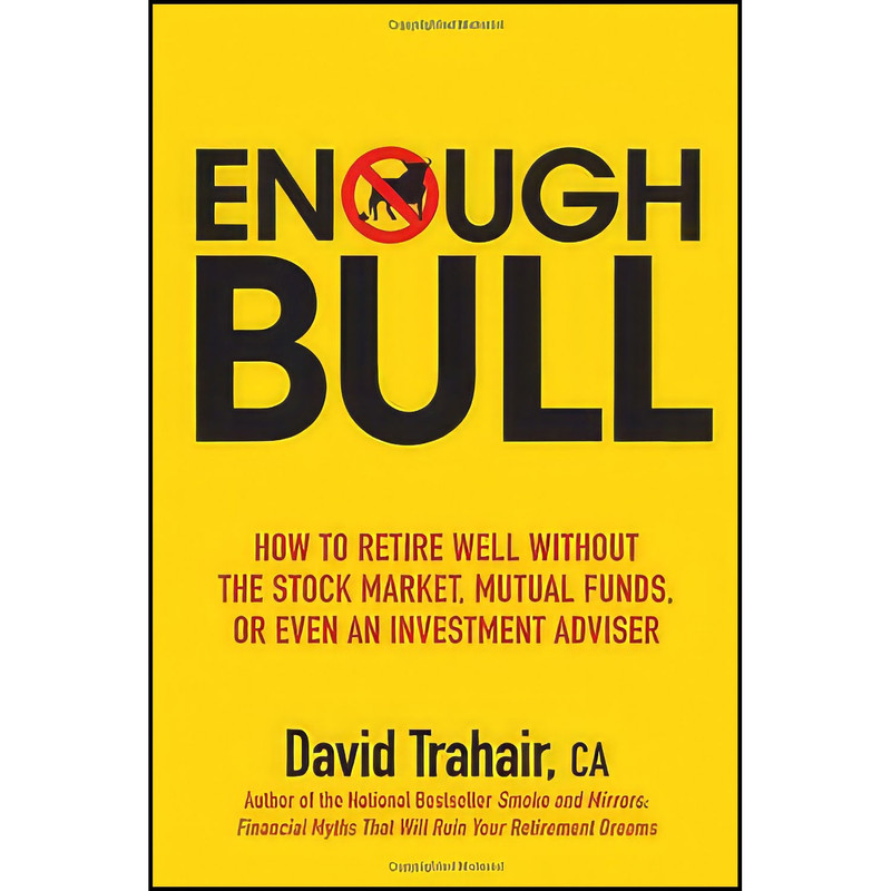 کتاب Enough Bull اثر David Trahair انتشارات Wiley