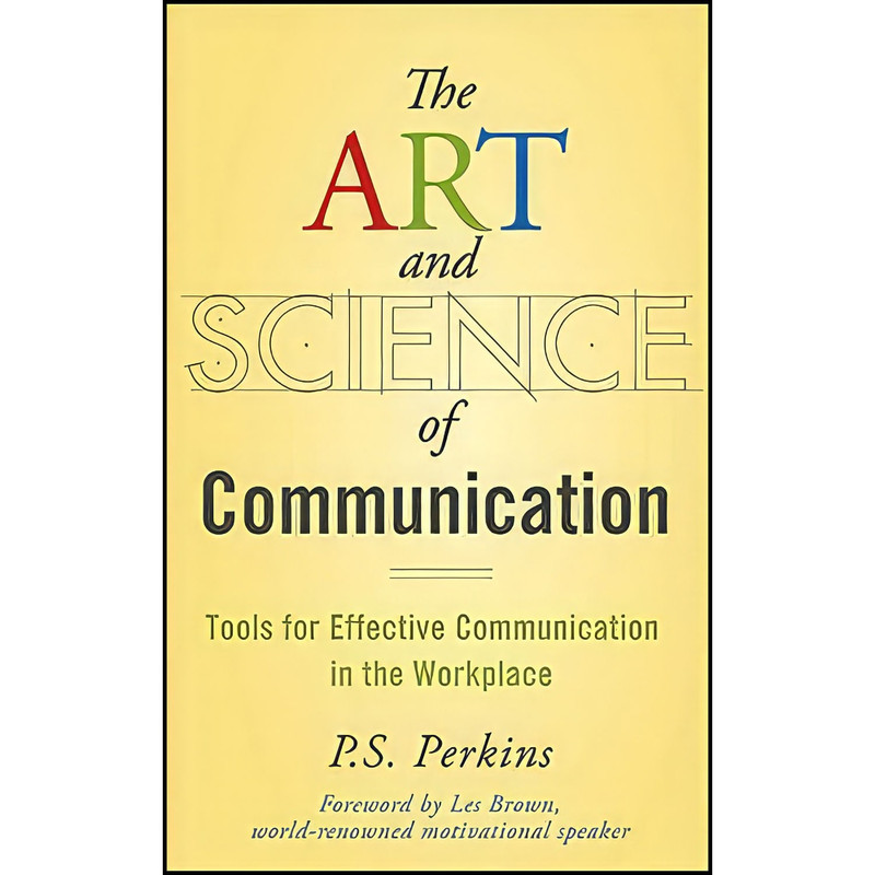 کتاب The Art and Science of Communication اثر P. S. Perkins انتشارات Wiley
