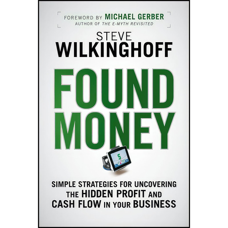 کتاب Found Money اثر Steve Wilkinghoff انتشارات Wiley