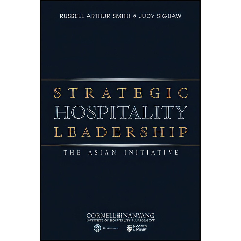 کتاب Strategic Hospitality Leadership اثر جمعي از نويسندگان انتشارات Wiley