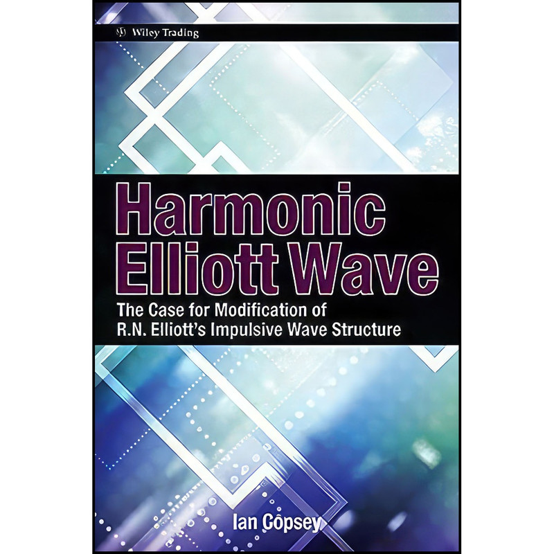 کتاب Harmonic Elliott Wave اثر Ian Copsey انتشارات Wiley