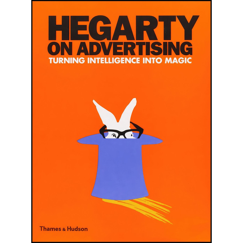 کتاب Hegarty on Advertising اثر John Hegarty انتشارات Thames Hudson