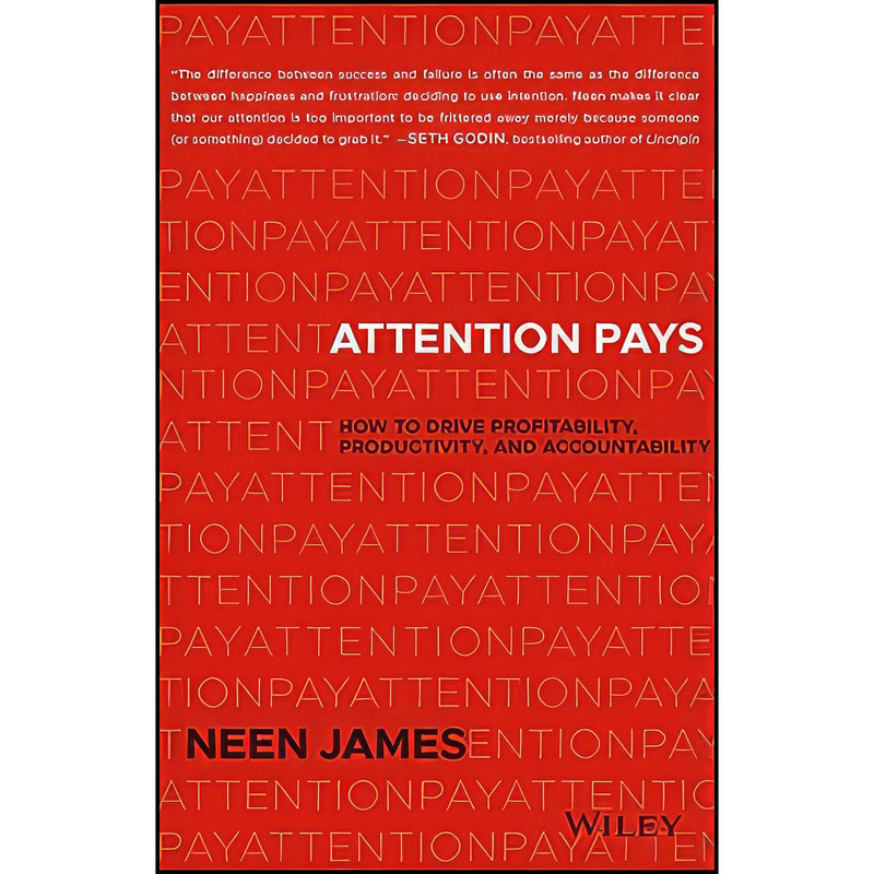 کتاب Attention Pays اثر Neen James انتشارات Wiley