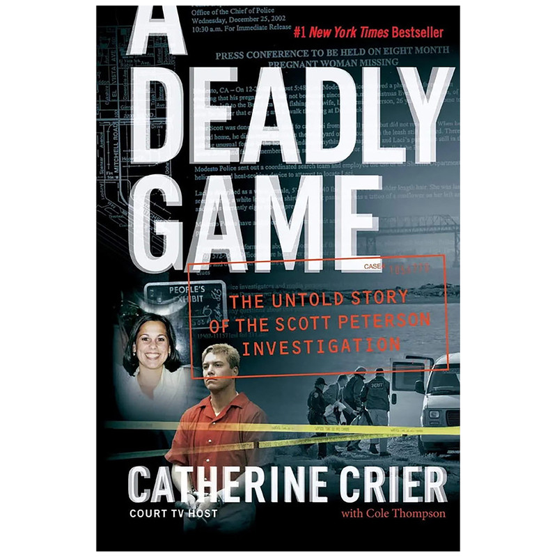 کتاب A Deadly Game اثر Cole Thompson and Catherine Crier انتشارات William Morrow