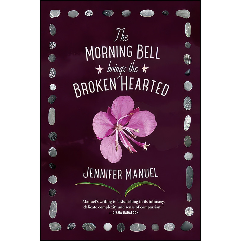 کتاب The Morning Bell Brings the Broken Hearted اثر Jennifer Manuel انتشارات Douglas & McIntyre