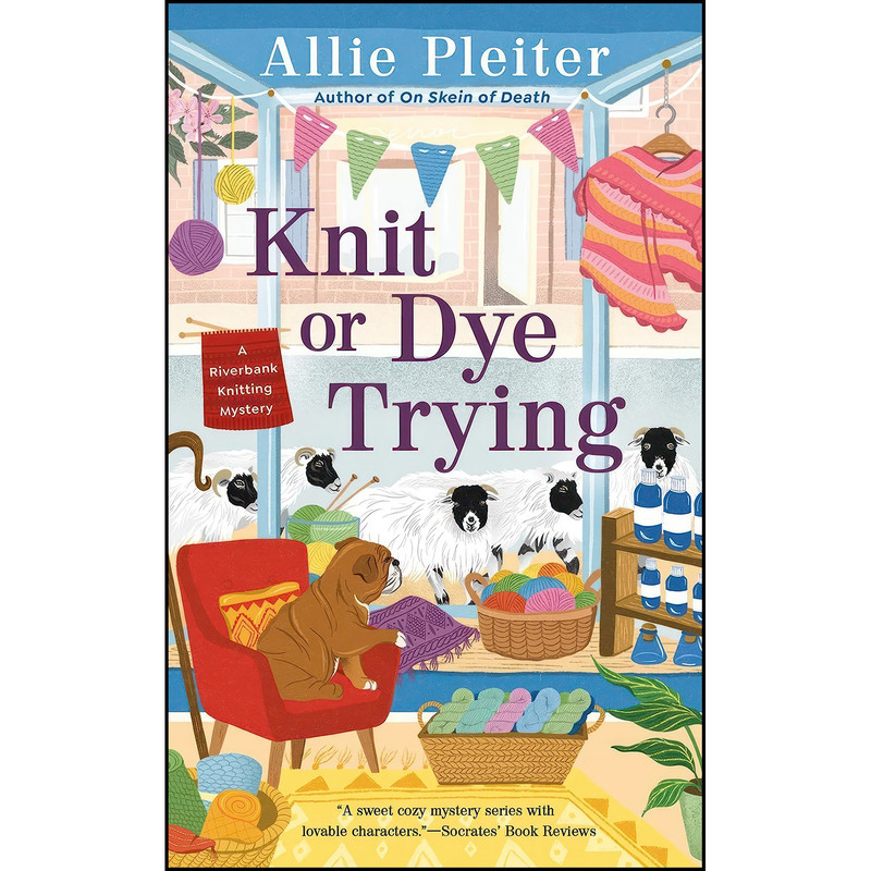کتاب Knit or Dye Trying اثر Allie Pleiter انتشارات Berkley