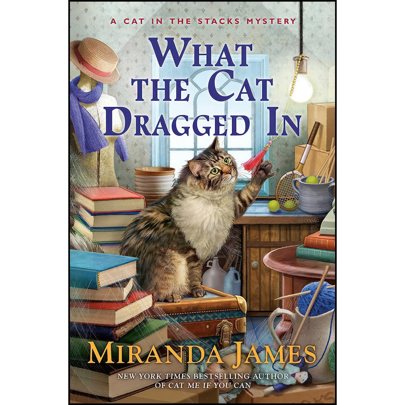 کتاب What the Cat Dragged In اثر Miranda James انتشارات Berkley