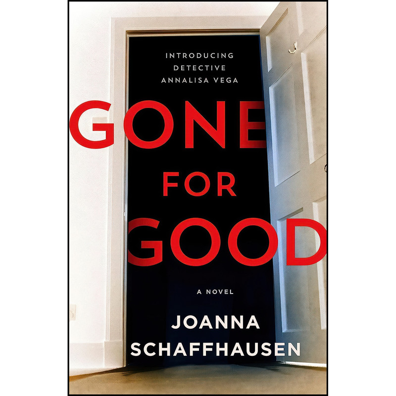 کتاب Gone for Good اثر Joanna Schaffhausen انتشارات Minotaur Books