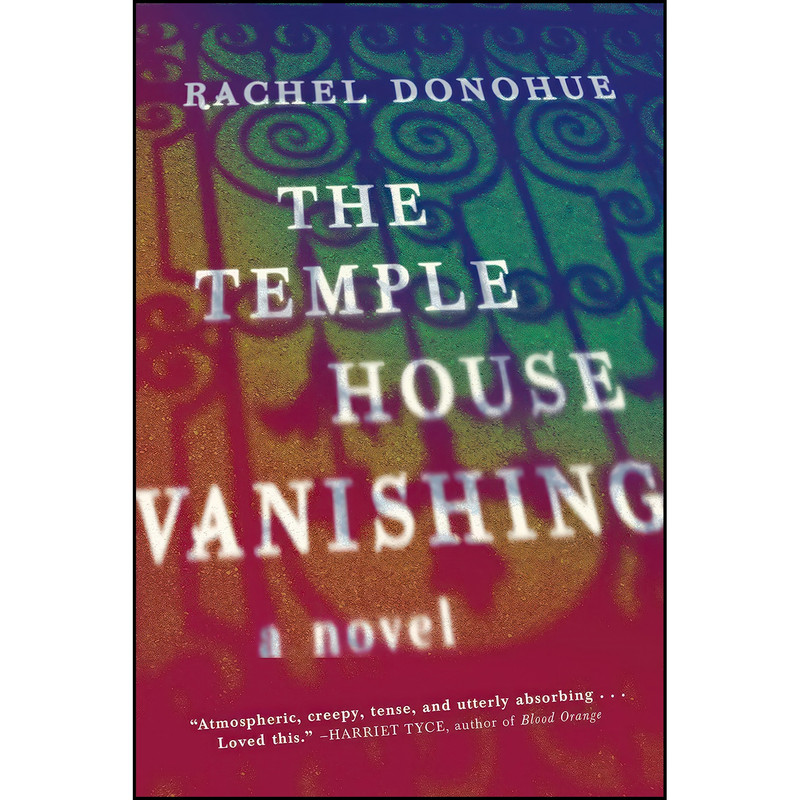 کتاب The Temple House Vanishing اثر Rachel Donohue انتشارات Algonquin Books