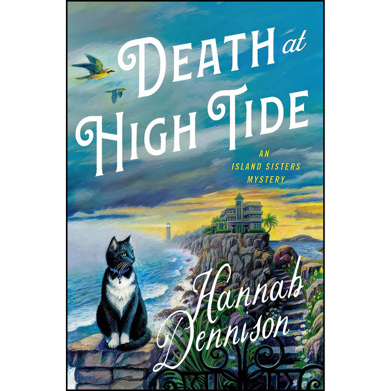 کتاب Death at High Tide اثر Hannah Dennison انتشارات Minotaur Books