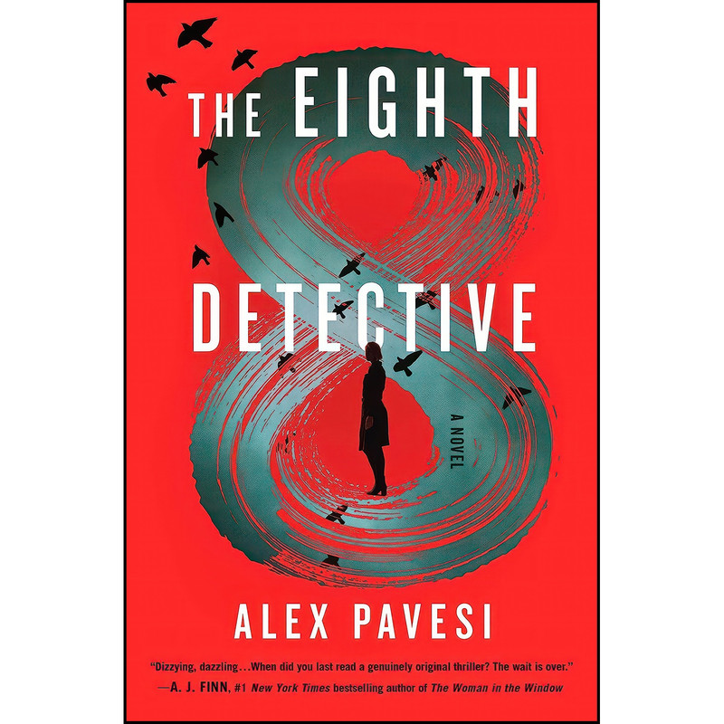 کتاب The Eighth Detective اثر Alex Pavesi انتشارات Henry Holt and Co. کتاب The Eighth Detective اثر Alex Pavesi انتشارات Henry Holt and Co.