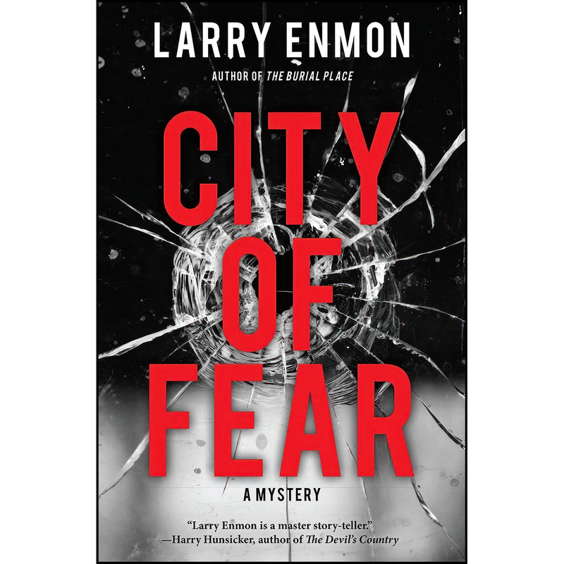 کتاب City of Fear اثر Larry Enmon انتشارات Crooked Lane Books