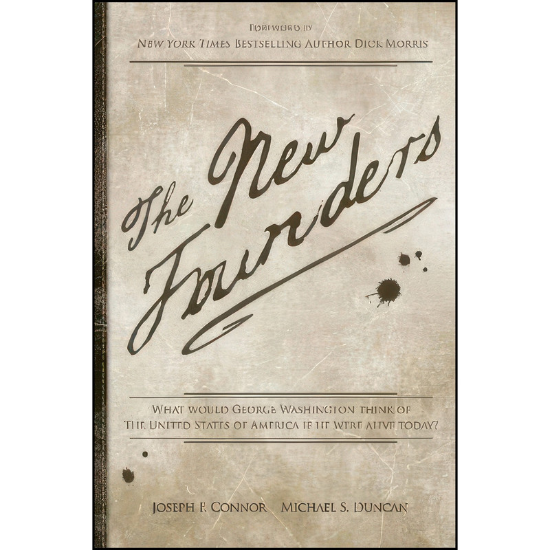 کتاب The New Founders اثر Michael Duncan and Joseph Connor انتشارات Dunham Books