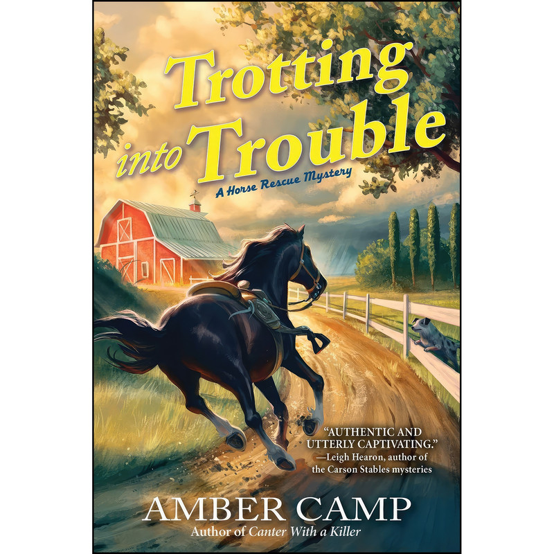 کتاب Trotting into Trouble اثر Amber Camp انتشارات Crooked Lane Books