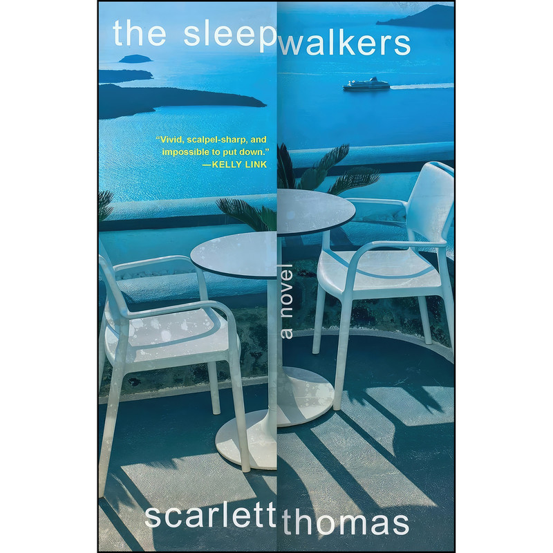 کتاب The Sleepwalkers اثر Scarlett Thomas انتشارات Simon & Schuster