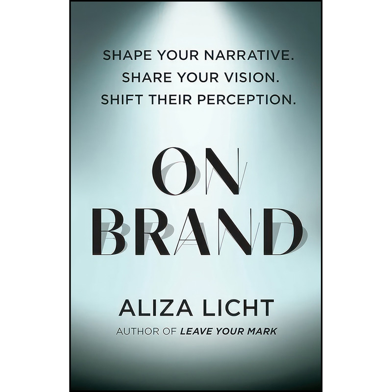 کتاب On Brand اثر Aliza Licht انتشارات Union Square & Co.