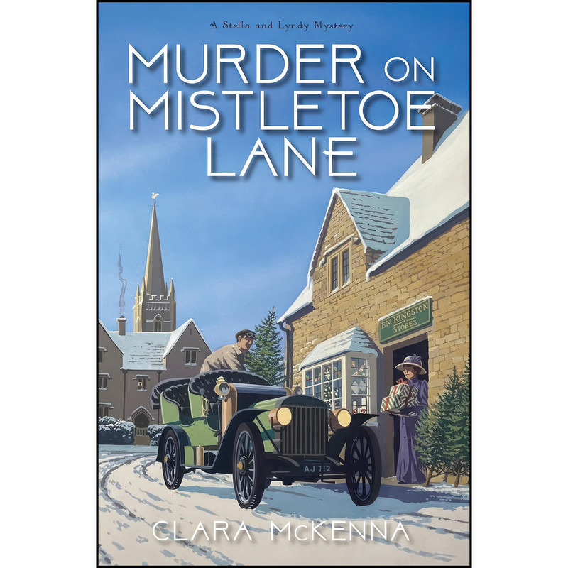 کتاب Murder on Mistletoe Lane اثر Clara McKenna انتشارات Kensington