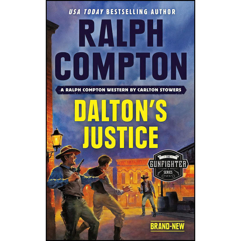 کتاب Ralph Compton Dalton's Justice اثر Carlton Stowers and Ralph Compton انتشارات Berkley