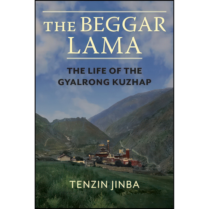 کتاب The Beggar Lama اثر Jinba Tenzin انتشارات Columbia University Press