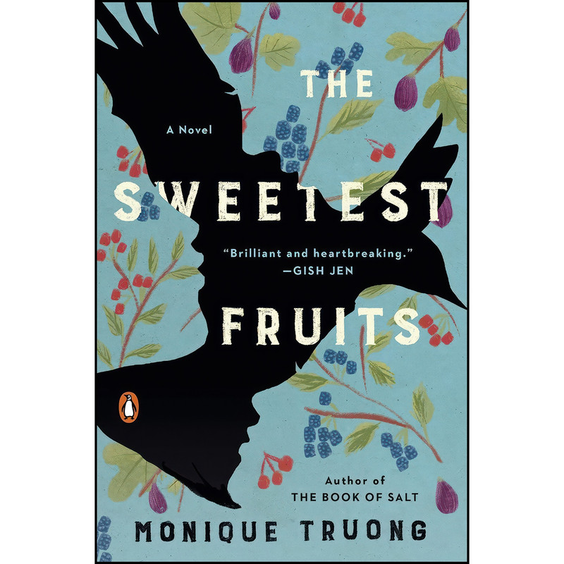 کتاب The Sweetest Fruits اثر Monique Truong انتشارات Penguin Books