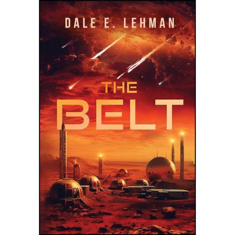 کتاب The Belt اثر Dale E. Lehman انتشارات Red Tales
