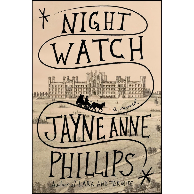 کتاب Night Watch اثر Jayne Anne Phillips انتشارات Knopf
